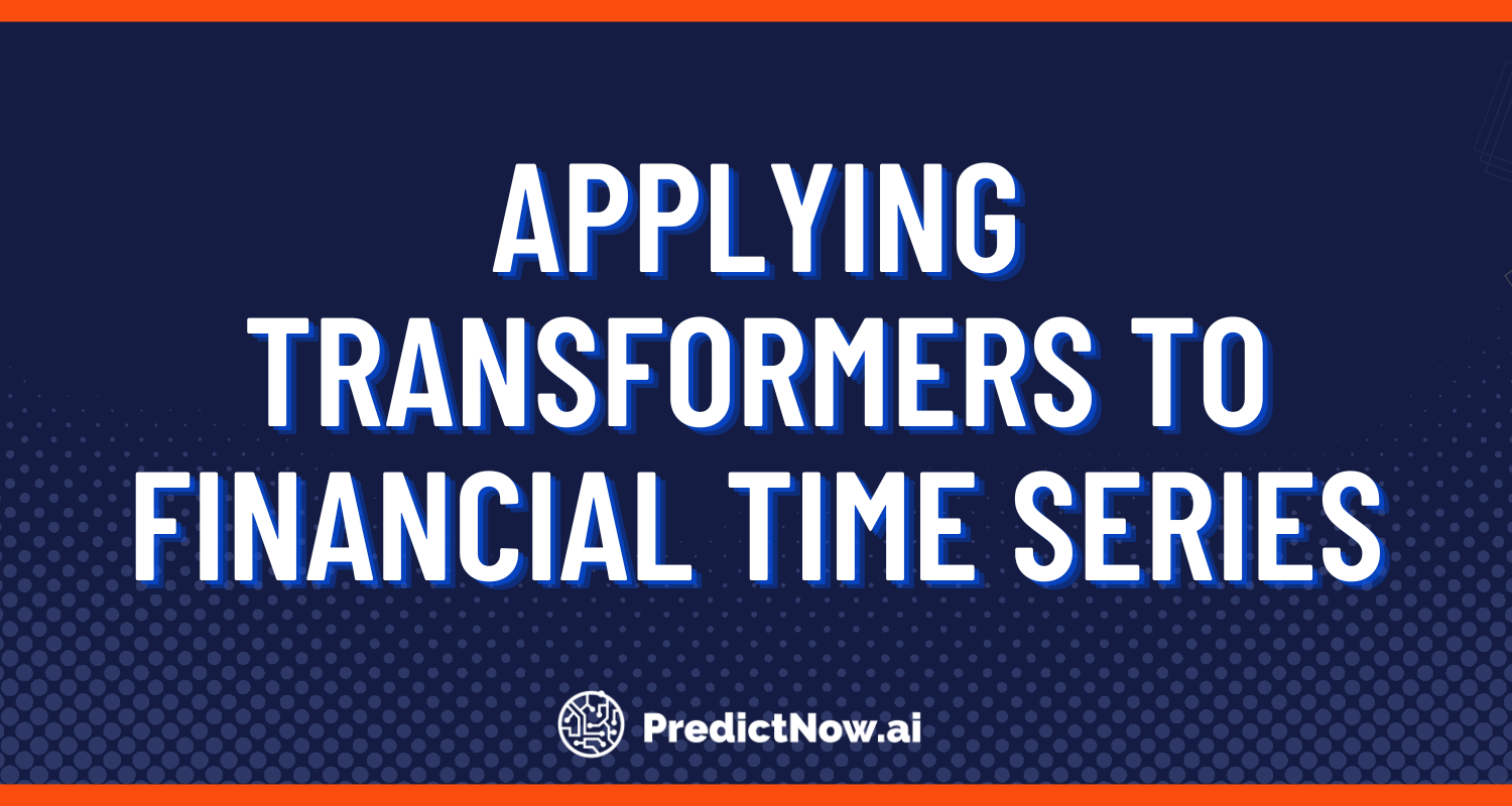 Applying Transformers to Financial Time Series